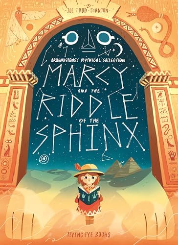 Marcy and the Riddle of the Sphinx: Brownstone's Mythical